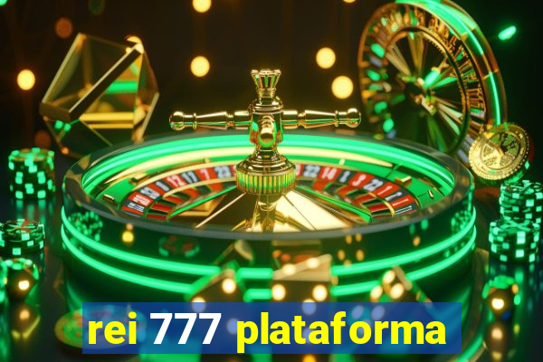 rei 777 plataforma